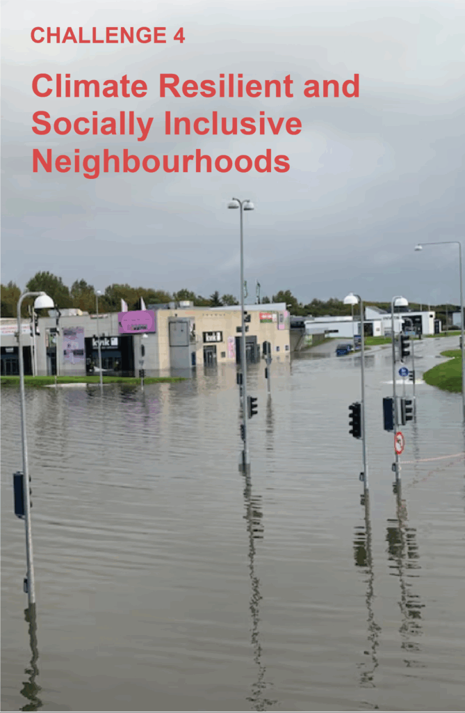Challenge 4 Climate Resilient and socially inclusive neighbourhoods